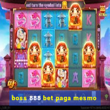 boss 888 bet paga mesmo